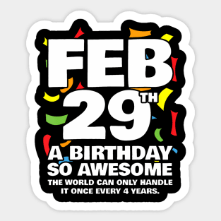 Leap Year Birthday Feb 29th Birthday Leap Day Birthday Sticker